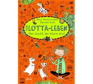 ARENA - Mein Lotta-Leben Band 3: Hier steckt der W
