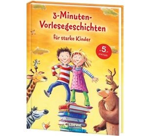 Loewe 3-Minuten-Vorlesegeschichten für starke Kind