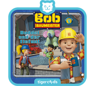 tigerbox tigercard - Bob der Baumeister - Buddel der Elefan