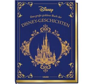 Carlsen Disney: Das große goldene Buch der Disney-Geschich