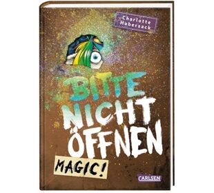 Carlsen Bitte nicht öffnen 5: Magic!