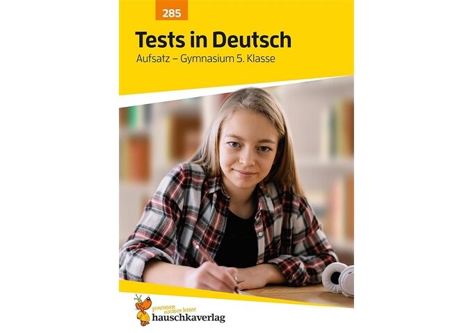 Hauschka Verlag Tests in Deutsch - Aufsatz Gymnasium 5
