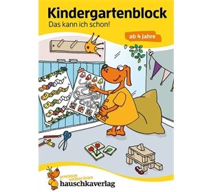 Hauschka Verlag Kindergartenblock - Das kann ich schon! ab 4 Jahre