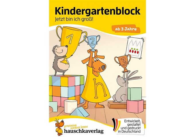 Hauschka Verlag Kindergarten-Jetzt bin ich groß! ab 3 Jahren
