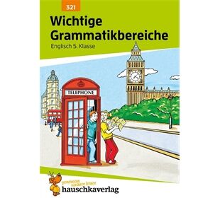 Hauschka Verlag Wichtige Grammatikbereiche. Englisch 5. Klasse, A5