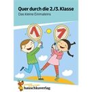 Hauschka Verlag Quer durch die 2./3. Klasse Das kleine Einmaleins