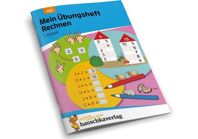 Hauschka Verlag Mein Übungsheft Rechnen-1.Klasse