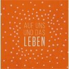 Räder Cocktailserviette 25x25cm, Auf unsund das Leben