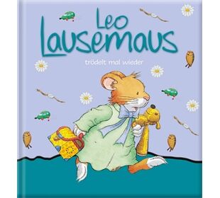 Helmut Lingen Verlag Leo Lausemaus trödelt mal wieder, ab 3 Jahren