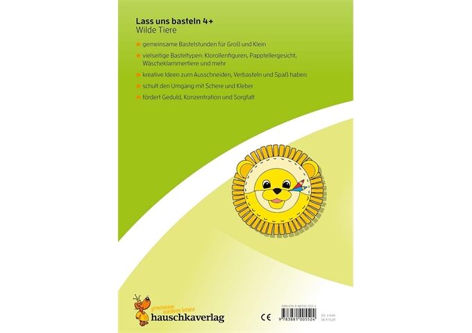 Hauschka Verlag Lass uns basteln - Bastelbuch ab 4 Jahre-Wilde Tie