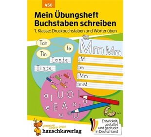 Hauschka Verlag Mein Übungsheft Buchstaben schreiben - 1. Klasse