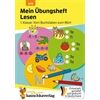 Hauschka Verlag Mein Übungsheft Lesen - 1 Klasse: Vom Buchstaben