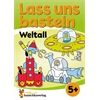 Hauschka Verlag Lass uns basteln - Bastelbuch ab 5 Jahre-Weltall