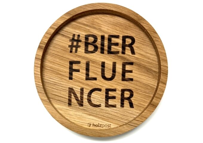 holzpost Untersetzer aus EICHE "'#BierFluencer"