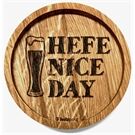 holzpost Untersetzer aus EICHE "'Hefe nice day"