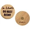 holzpost Magnet aus EICHE "Ja Schatz, Du hast Recht!"