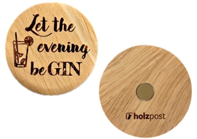 holzpost Magnet aus EICHE "Let the evening beGin"