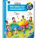 Ravensburger Www, Band 44 Wie Leben Wir Miteinander