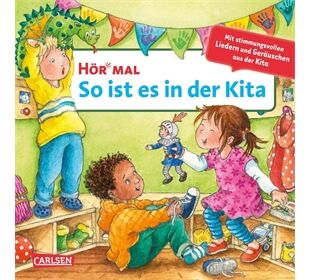 Carlsen Hör mal So ist es in d. Kita
