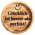 holzpost Untersetzer aus EICHE "Glücklich ist besser als p"