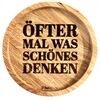 holzpost Untersetzer aus EICHE "Öfter mal was schönes denk"