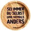 holzpost Untersetzer aus EICHE "Sei immer du selbst"