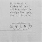 Räder Serviette 33x33cm, Manchmal ist Kaffee trinken...