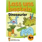 Hauschka Verlag Lass uns basteln-Bastelbuch ab 4 Jahre Dinosaurier