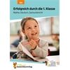 Hauschka Verlag Erfolgreich durch die 1.Klasse-Mathe,Deutsch,Sachu
