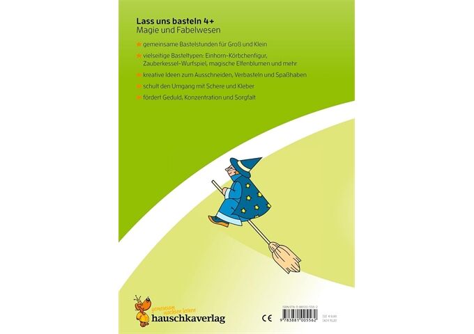 Hauschka Verlag Lass uns basteln- Bastelbuch ab 4 j.-Magie und Fab