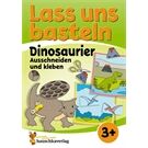 Hauschka Verlag Lass uns basteln - Ausschn.und Kl.3 J.Dinosaurier