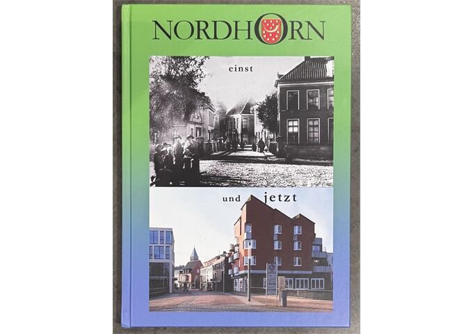  Nordhorn einst und jetzt