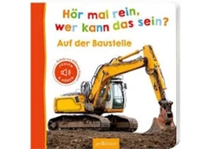 ARS EDITION Bilderbuch Hör mal rein Baustelle